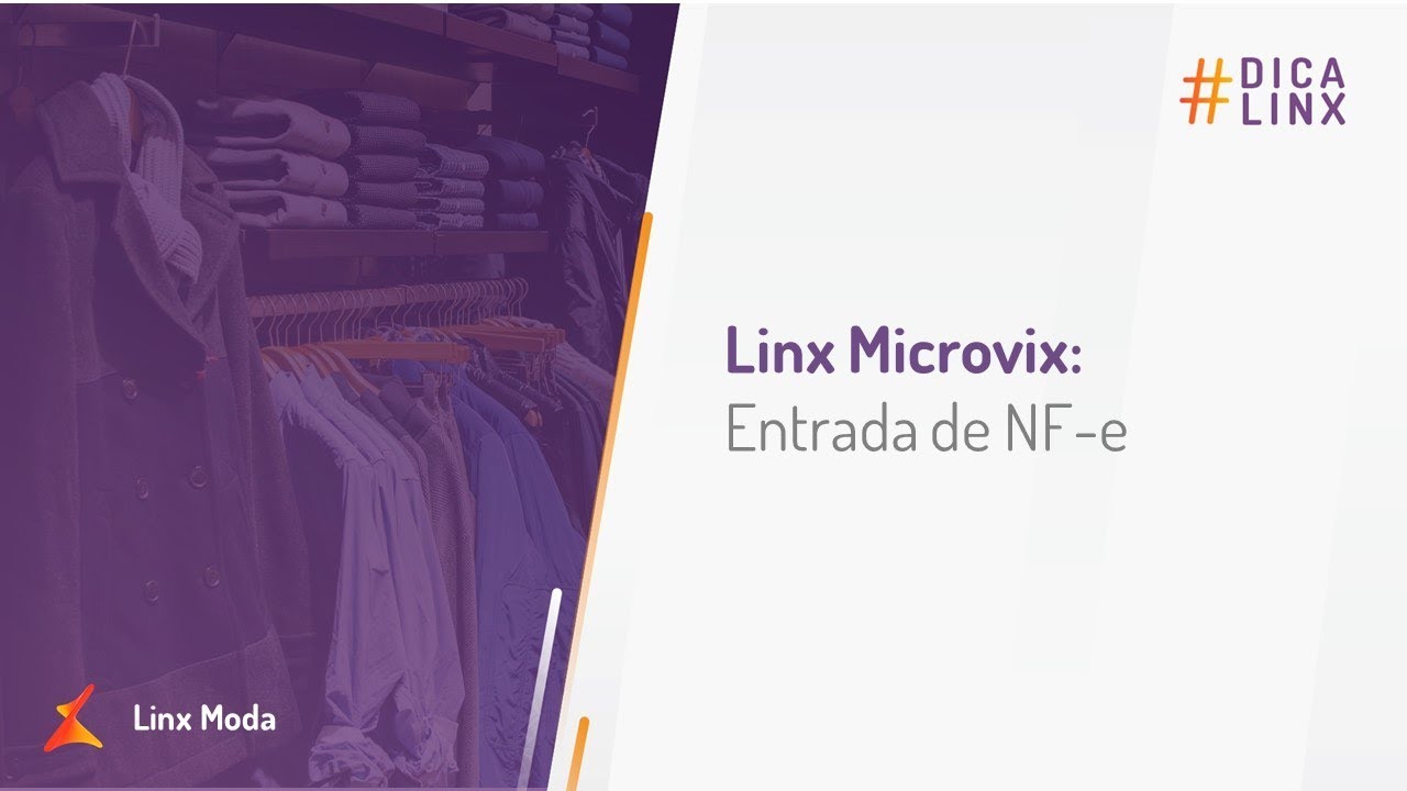 Linx Microvix  - Entrada NF-e