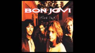 All I Want Is Everything   Bon Jovi