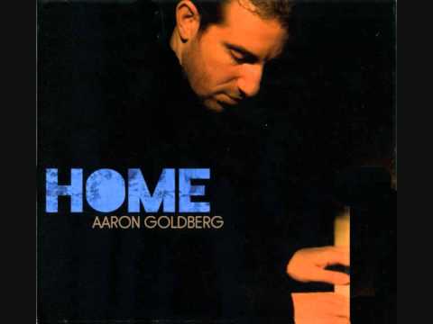 Aaron Goldberg - Isn't She Lovely