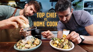 Top Chef Vs. Home Cook!