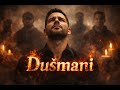 Dušmani