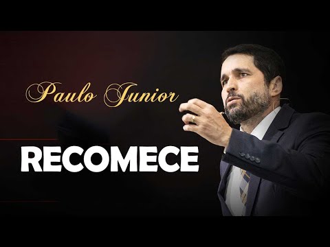 Reconstrua Sua Vida - Paulo Junior
