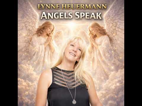 Rob McConnell Interviews - LYNNE HEUERMANN - Angels Speak