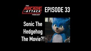 Sonic the Hedgehog Movie? WHAT! First Impressions on SEGA's Big Risk : AA POD 33