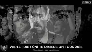 WIRTZ - Wir haben Stil/ Die fünfte Dimension-Tour 2018
