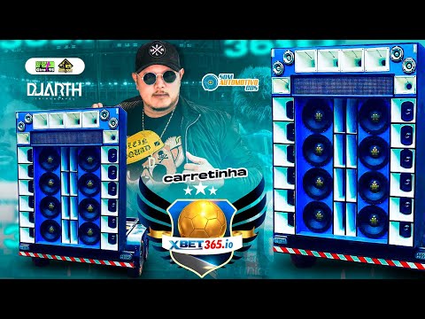 CD Carretinha XBet365.io - DJ Duarth