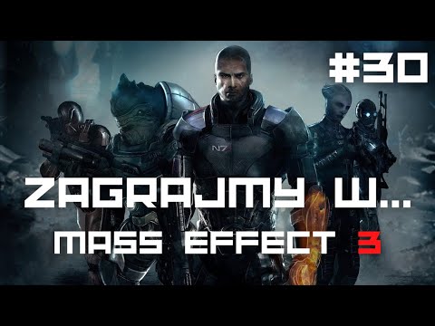Zagrajmy w Mass Effect 3 LE | Napisy PL | Odc #30 (Zabicie żniwiarza tymi rencoma! | Finał- Rannoch)