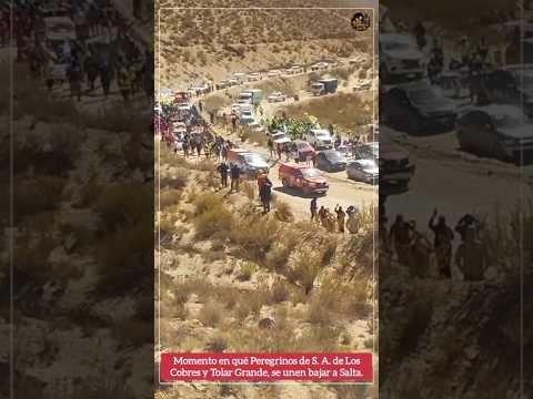 Momento en qué Peregrinos de S. A. de Los Cobres y Tolar Grande, se unen bajar a Salta.