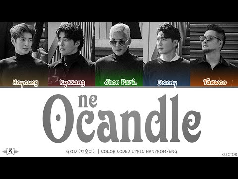 god (지오디) - One Candle (촛불 하나)  Lyrics [Color Coded Han/Rom/Eng]