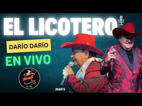 El Licotero [En Vivo] Darío Darío