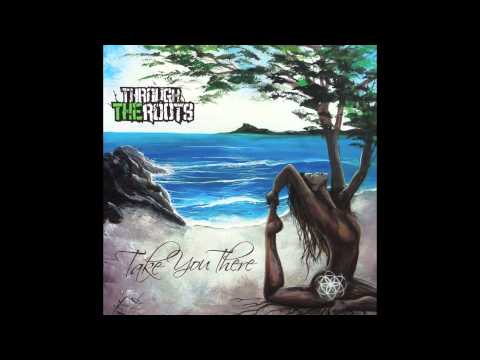 Through the Roots - On This Vibe