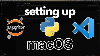 How to set up Jupyter & Python for VS Code on macOS