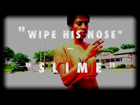 Mooga Man's Urban Dictionary - "Wipe His Nose" / "Slime"