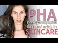 What Are PHA's & How Do Polyhydroxy Acids Work On Skin?