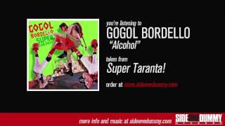 Gogol Bordello - Alcohol