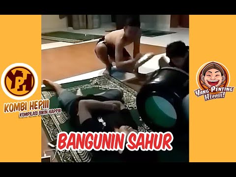 kombi-heppiii-bangunin-sahur