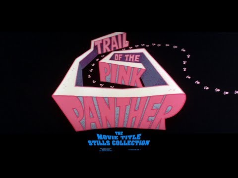 Trail of the Pink Panther (1982) title sequence