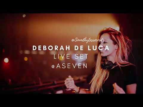 Deborah De Luca live @ ASEVEN   Berlin, Germany @SOUNDBYTESRECORDS