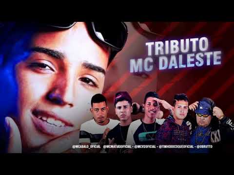 TRIBUTO A DALESTE - MC ABALO E O BRUTTO E TINHO DO COQUE E MC MATIAS E MC V2