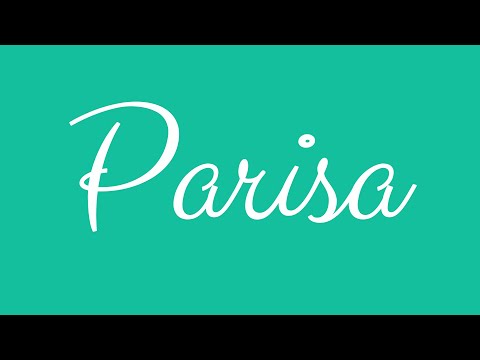Learn how to Sign the Name Parisa Stylishly in Cursive Writing