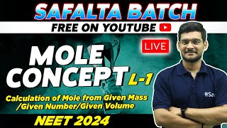 Mole Concept : All Concepts, PYQs and Trick | NEET Chemsitry | NEET 2024 | eSaral Safalta Batch