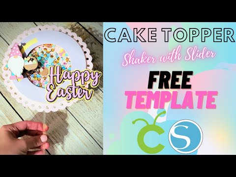 Cake Topper Shaker With Slider (FREE TEMPLATE) Cricut & Silhouette
