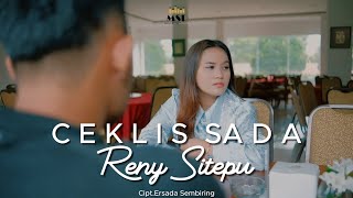 Download lagu CEKLIS SADA 'Reny Sitepu' Cipt: Ersada Sembiring, Produser: Dr. Minola Sebayang, SH, MH mp3