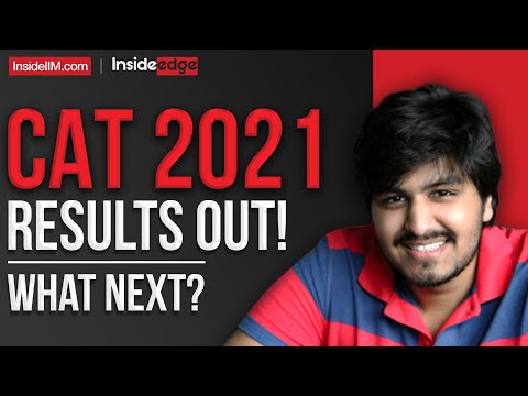 CAT 2021 Results Out! What Next?