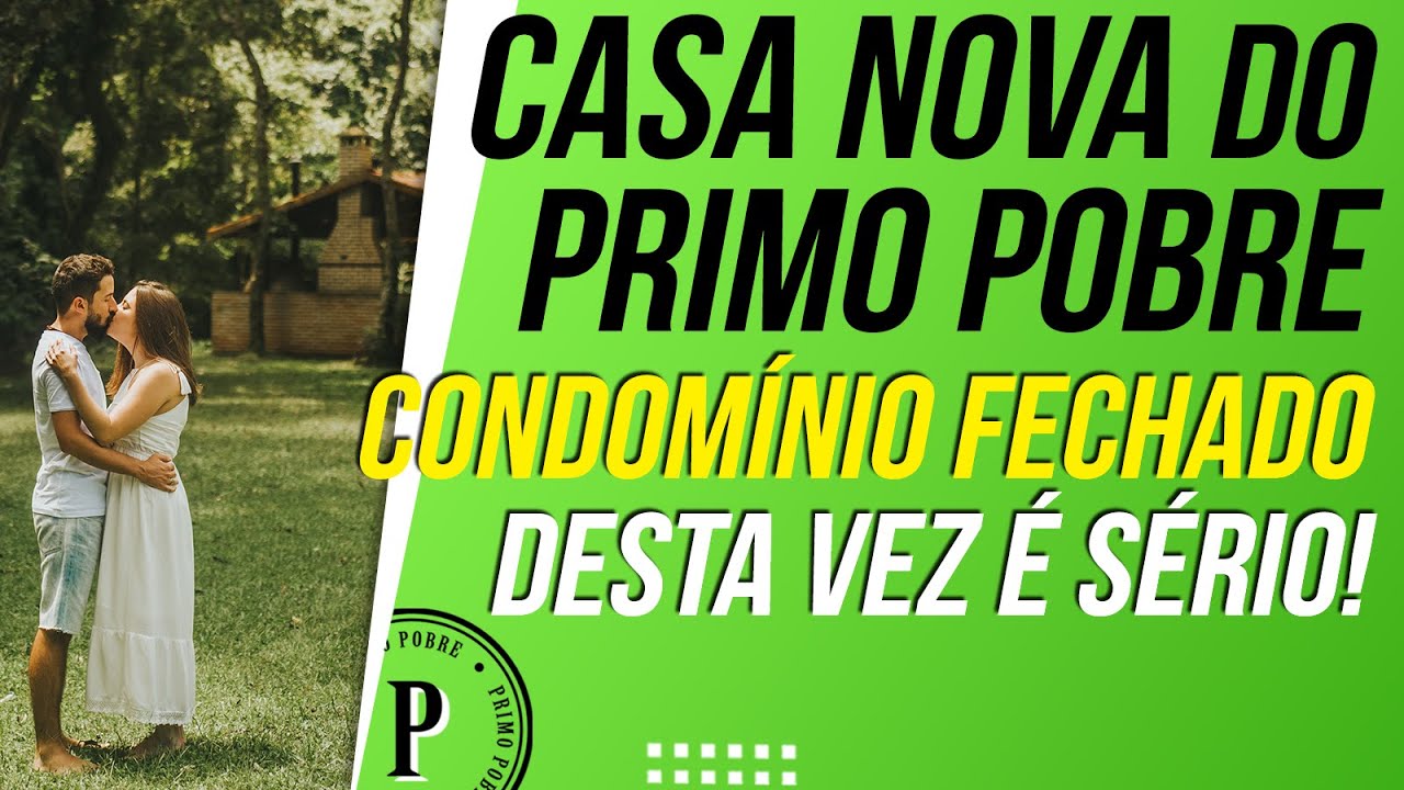 A CASA NOVA do PRIMO POBRE I Desta vez é sério, mas ainda estamos nos primeiros passos =)