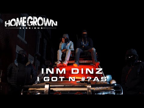 INM Dinz - I Got N_#�AS [Home Grown Sessions] @HomeGrownMedia