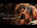 ISHQNAMA Teaser Jai Randhhawa Shehnaaz Gill Arvvindr S Khaira Jaani In Cinemas On 24th Jul