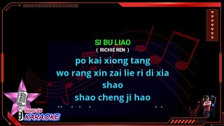 Download lagu si bu liao - male - karaoke no vokal ( Richie ren ) cover to lyrics pinyin mp3
