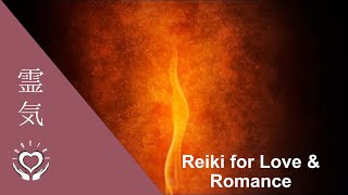 Reiki for Love &amp; Romance | Energy Healing
