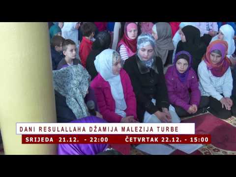 Najava - DANI RESULULLAHA a.s. - DŽAMIJA MALEZIJA TURBE - MTV IGMAN