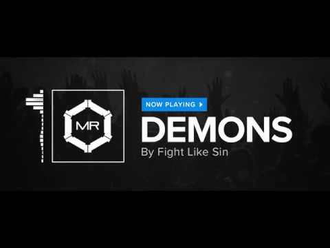 Fight Like Sin - Demons [HD]
