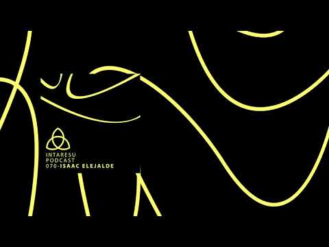 #MinimalHouse | Intaresu Podcast 070 - Isaac Elejalde [own productions only]