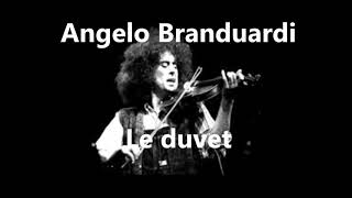 Angelo Branduardi - Le duvet (Piano piano) - 1983