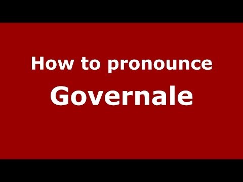 How to pronounce Governale