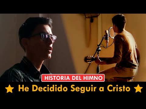 He decidido seguir a Cristo | Historia del Himno relatada y con Música (Video Oficial)