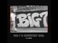 BIG 7 X SWEETEST GIRL BLEND
