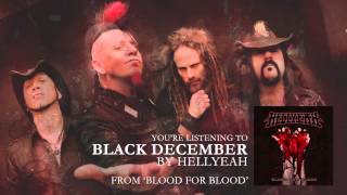 HELLYEAH - &quot;Black December&quot; (Audio Stream)