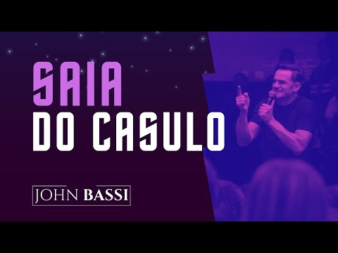 Sai do CASULO - "Metamorfose" I Ministração   John Bassi