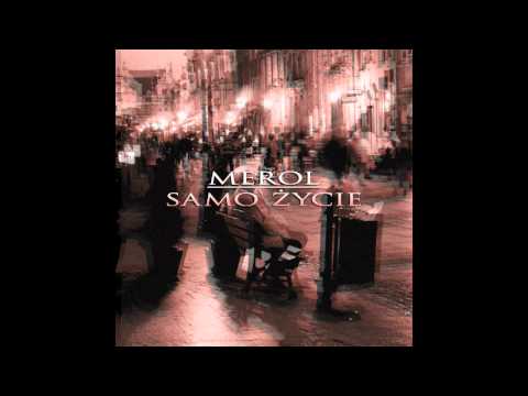 Merol - Samo życie