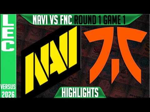 NAVI vs FNC Highlights Game 1 | LEC Playoffs 2026 Round 1 | Natus Vincere vs Fnatic G1