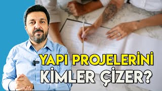 Yapı Ruhsatı HANGİ PROJELER ile ALINIR? | Yapı Ruhsatı için Kimler Pro