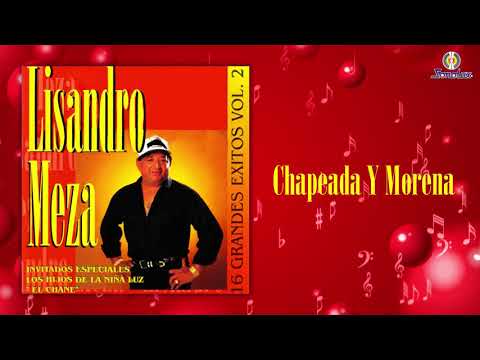 Chapeada y Morena - Lisandro Meza (Audio Oficial) - Música Tropical Clásica