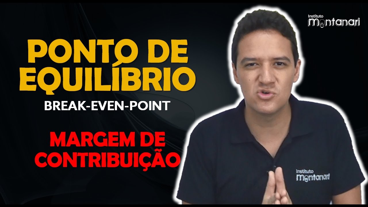 Ponto de Equilíbrio | Break Even Point