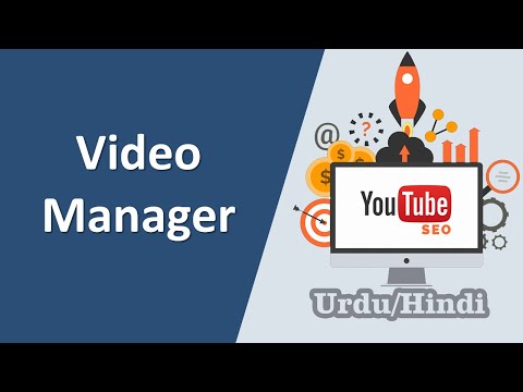 YouTube Video Manager | YouTube Earning Complete Tutorials in Urdu Hindi