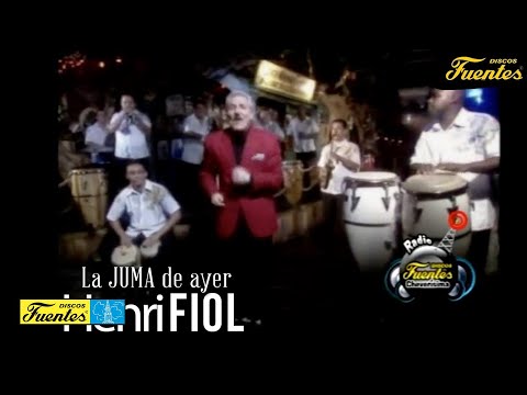 Henry Fiol - La Juma De Ayer (Video Oficial) | Discos Fuentes