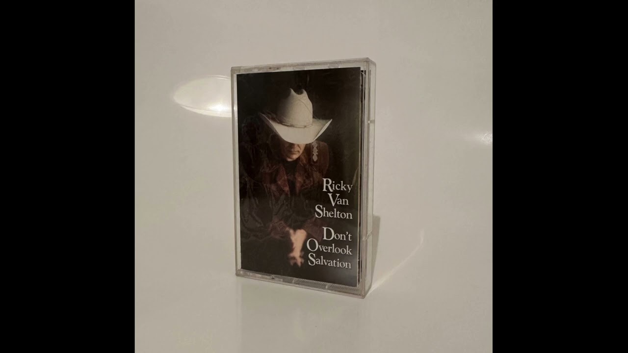 Ricky Van Shelton - Don't Overlook Salvation [Full Cassette Album]